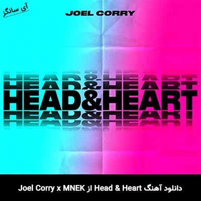 دانلود آهنگ Head & Heart Joel Corry x MNEK